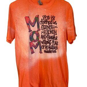Mom Proverbs 31:25 Gildan Softstyle Orange Bleached T-Shirt M